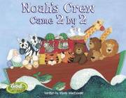 Noah's Crew Came Two By Two (God Counts) by Mindy MacDonald | SHOPtheWORD