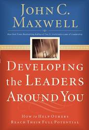 Developing The Leaders Around You (Repack) by John C. Maxwell | SHOPtheWORD