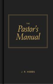 Pastor's Manual by James Hobbs | SHOPtheWORD