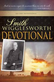 Smith Wigglesworth Devotional: 365 Day Devotional by Smith Wigglesworth | SHOPtheWORD