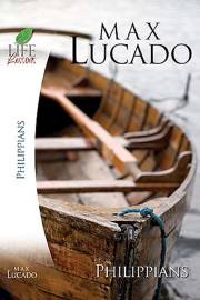 Life Lessons: Book Of Philippians (Not Available-Out Of Print) by Max Lucado | SHOPtheWORD
