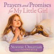 Prayers And Promises For My Little Girl by Stormie Omartian | SHOPtheWORD