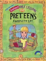Instant Bible Lessons For Preteens: Equipped For Life by Mary Davis | SHOPtheWORD