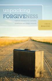 Unpacking Forgiveness by Chris Brauns | SHOPtheWORD