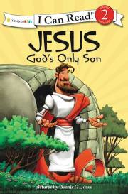 Jesus Gods Only Son (I Can Read 2) by Dennis Jones | SHOPtheWORD