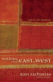 Walking From East To West by Ravi Zacharias | SHOPtheWORD