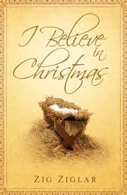 Tract-I Believe In Christmas (ESV) (Pack Of 25) by Zig Ziglar | SHOPtheWORD