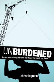 Unburdened by Chris Tiegreen | SHOPtheWORD