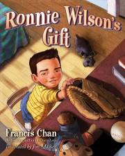 Ronnie Wilson's Gift by Francis Chan | SHOPtheWORD