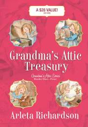 Grandma's Attic Treasury (V1-4 Boxed Set) by Arleta Richardson | SHOPtheWORD