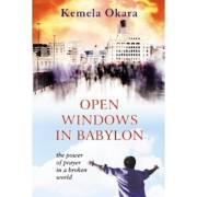 Open Windows In Babylon by Kemela Okara | SHOPtheWORD