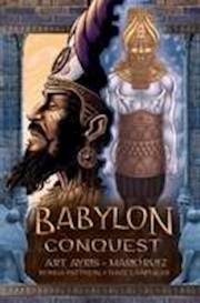 Babylon Volume 3: Conquest (Bible Comic Book) by Art Ayris | SHOPtheWORD