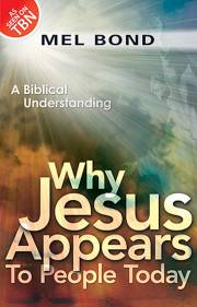 Why Jesus Appears To People by Mel Bond | SHOPtheWORD