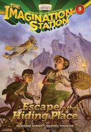 Imagination Station # 9: Escape To The Hiding Place (AIO) by Paul McCusker | SHOPtheWORD