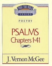 Psalms: Chapters 1-41 (Thru The Bible Commentary) by J. Vernon McGee | SHOPtheWORD
