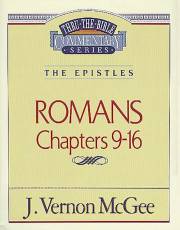 Romans: Chapters 9-16 (Thru The Bible Commentary) by J. Vernon McGee | SHOPtheWORD