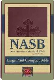 NASB Large Print Compact Bible-Burgundy Cross Leathertex | SHOPtheWORD