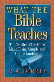 What The Bible Teaches by R. A. Torrey | SHOPtheWORD