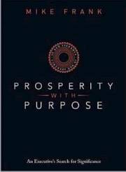 Prosperity With Purpose by Mike Frank | SHOPtheWORD