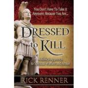 Dressed To Kill (Revised)-Softcover by Rick Renner | SHOPtheWORD