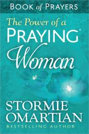 The Power Of A Praying Woman Book Of Prayer (Update) by Stormie Omartian | SHOPtheWORD