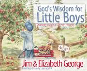 God's Wisdom For Little Boys by Elizabeth George | SHOPtheWORD