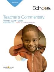Echoes Winter 2020-2021: Preschool Teacher's Commentary (#5010) by Echoes | SHOPtheWORD