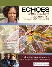 Echoes Winter 2020-2021: Adult Comprehensive Bible Study Teacher Resource Kit (#5083) by Echoes | SHOPtheWORD