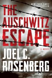 The Auschwitz Escape by Joel Rosenberg | SHOPtheWORD