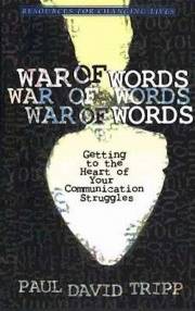 War Of Words by Paul David Tripp | SHOPtheWORD