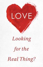 Tract-Love: Looking For The Real Thing? (ESV) (Pack Of 25) by News Tracts Good | SHOPtheWORD