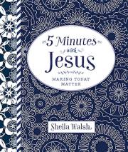 5 Minutes With Jesus by Sheila Walsh | SHOPtheWORD
