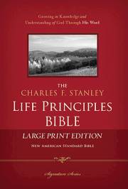 NASB Charles Stanley Life Principles Bible/Large Print-Hardcover | SHOPtheWORD