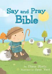 Say And Pray Bible by Diane Stortz | SHOPtheWORD