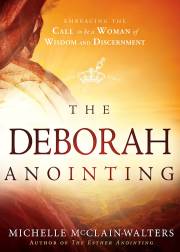 The Deborah Anointing by Mi McClain-Walters | SHOPtheWORD