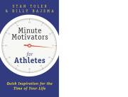 Minute Motivators For Athletes by Stan Toler | SHOPtheWORD