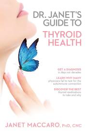 Dr. Janet's Guide To Thyroid Health by Janet Maccaro | SHOPtheWORD