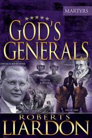 Gods Generals: The Martyrs by Roberts Liardon | SHOPtheWORD