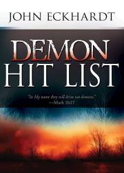 Demon Hit List by John Eckhardt | SHOPtheWORD