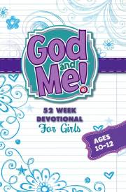 God And Me! 52 Week Devotional For Girls Ages 10-12 by Rosekidz | SHOPtheWORD