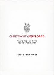 Christianity Explored Leader's Handbook by Rico Tice | SHOPtheWORD