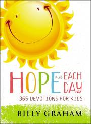 Hope For Each Day: 365 Devotions For Kids by Billy Graham | SHOPtheWORD