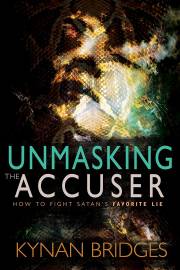 Unmasking The Accuser by Kynan Bridges | SHOPtheWORD