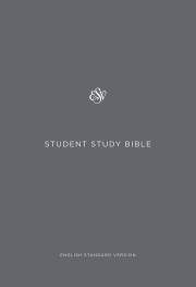 ESV Student Study Bible-Gray Softcover | SHOPtheWORD