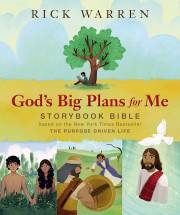 God's Big Plans For Me Storybook Bible by Rick Warren | SHOPtheWORD