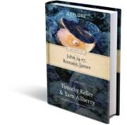 90 Days In John 14-17, Romans And James (Explore By The Book) by Timothy Keller | SHOPtheWORD