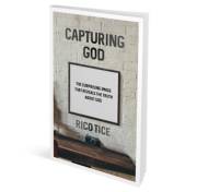Capturing God by Rico Tice | SHOPtheWORD