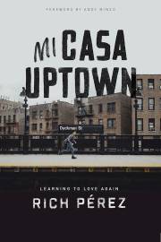 Mi Casa Uptown by Rich Perez | SHOPtheWORD