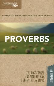 Proverbs (Shepherd's Notes) by Duane Garrett | SHOPtheWORD
