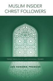 MUSLIM INSIDER CHRIST FOLLOWERS by Jan H Prenger | SHOPtheWORD